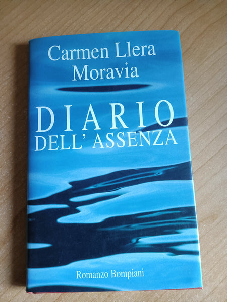 Diario dell’assenza | Carmen Llera Moravia - Bompiani