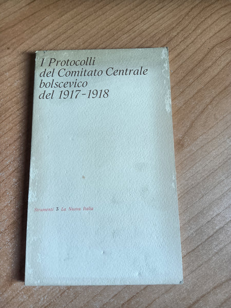 I protocolli del Comitato Centrale bolscevico del 1917-1918