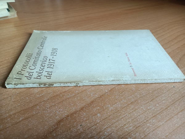 I protocolli del Comitato Centrale bolscevico del 1917-1918