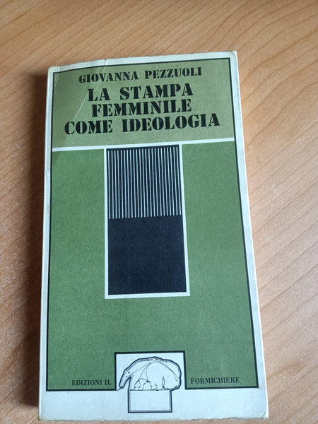 La Stampa femminile come ideologia | Giovanna Pezzuoli