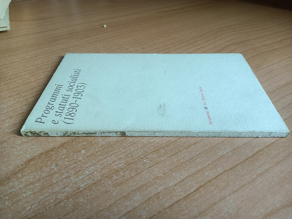Programmi e statuti socialisti (1890-1903) - La Nuova Italia