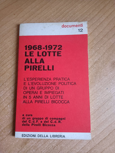 1968-1972 le lotte alla Pirelli - Edizioni della Libreria