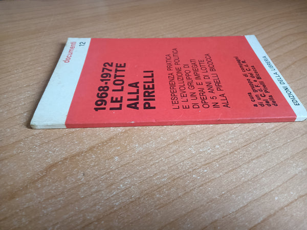 1968-1972 le lotte alla Pirelli - Edizioni della Libreria