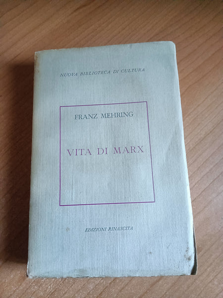 Vita di Marx | Franz Mehring