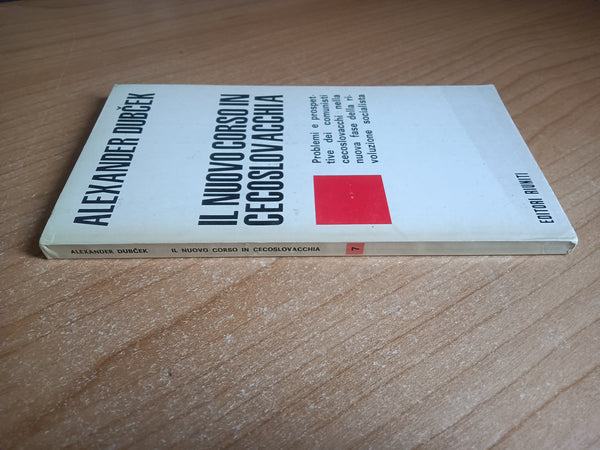 Il nuovo corso in Cecoslovacchia | Alexander Dubcek - Editori Riuniti