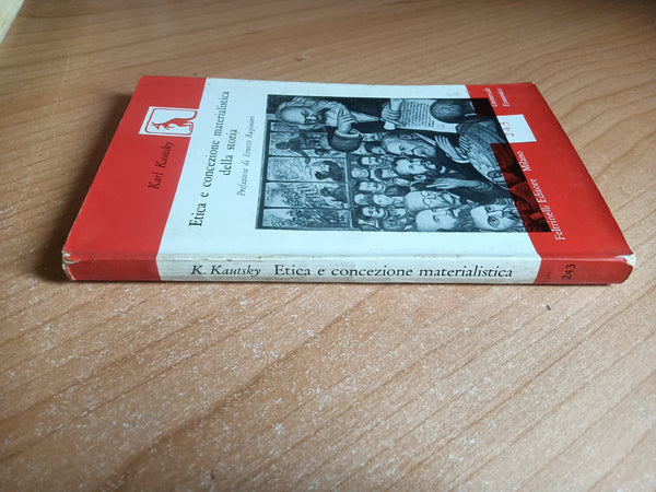 Etica e concezione materialistica della storia | Karl Kautsky - Feltrinelli