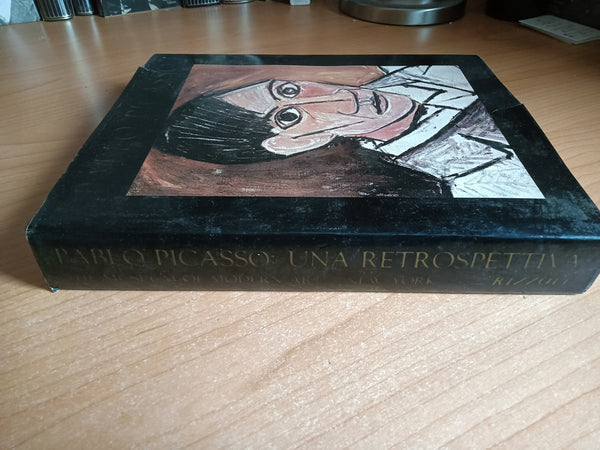 Pablo Picasso. Una retrospettiva | William Rubin, a cura di - Rizzoli