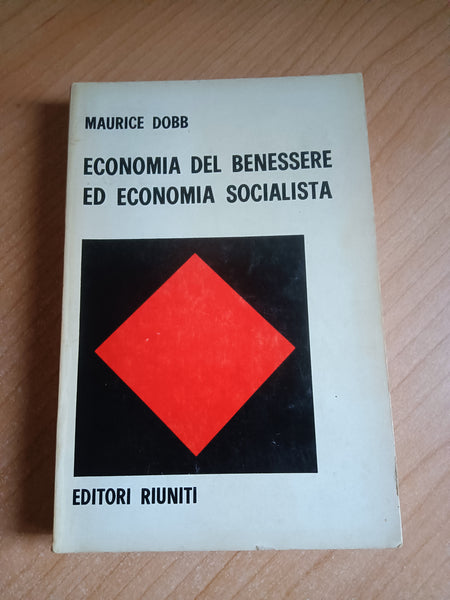 Economia del benessere ed economia socialista | Maurice Dobb - Editori Riuniti