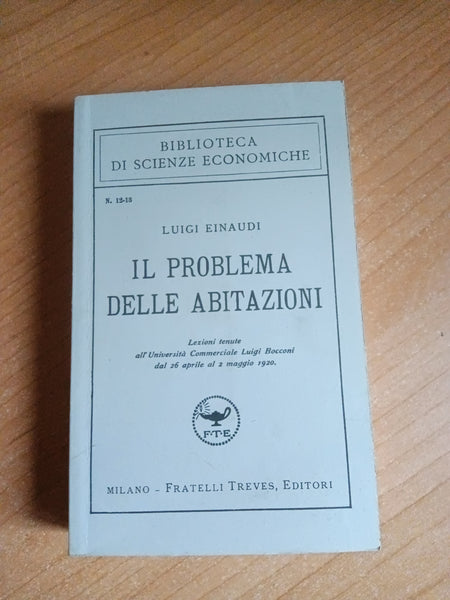 Il problema delle abitazioni | Luigi Einaudi