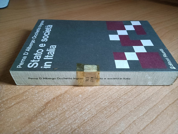 Stato e società in Italia | Perna, D’Albergo, Occhetto, Ingrao - Editori Riuniti