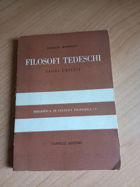 Filosofi tedeschi. Saggi critici | Rodolfo Mondolfo
