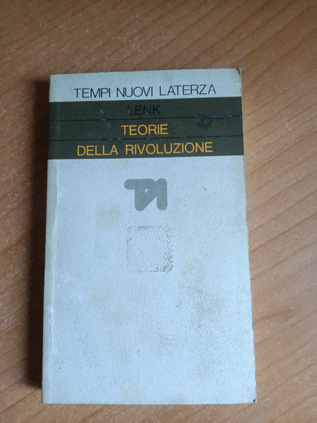 Teorie della rivoluzione | Lenk - Laterza