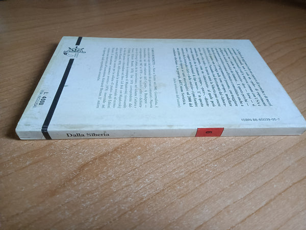 Dalla Siberia. Appunti e documenti sulla nuova frontiera dell’URSS dove si costruisce l’anno 2000 | Carlo Benedetti