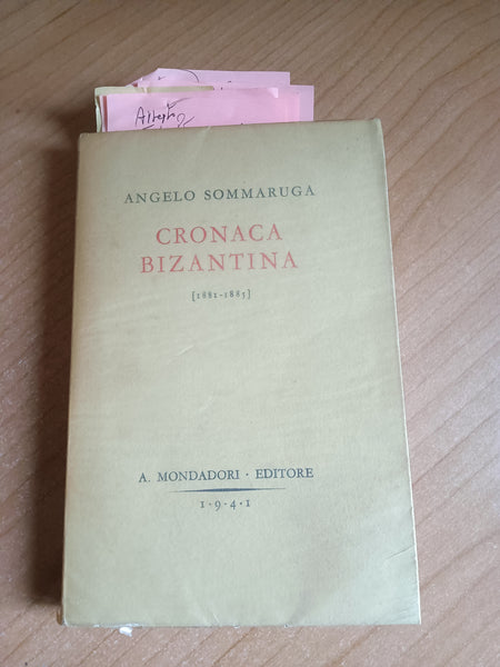 Cronaca bizantina | Angelo Sommaruga - Mondadori