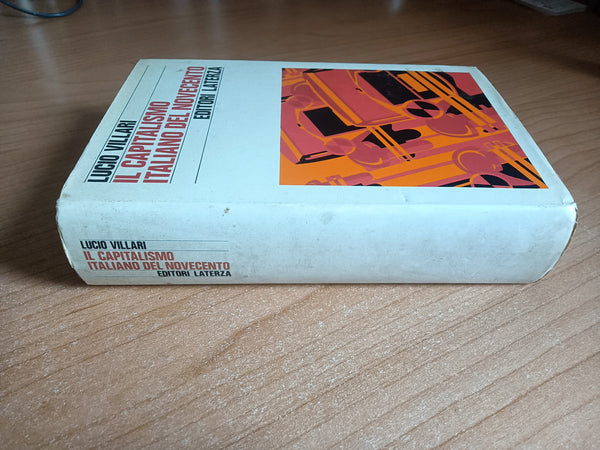 Il capitalismo italiano del Novecento | Lucio Villari - Laterza