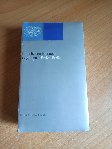 Le edizioni Einaudi negli anni 1933 - 1998 | Einaudi