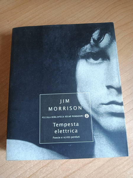 Tempesta Elettrica. Poesie e scritti perduti | Jim Morrison - Mondadori