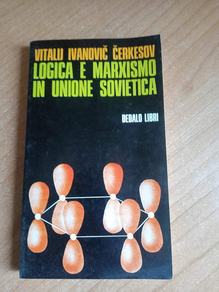 Logica e marxismo in Unione Sovietica | Vitalij Ivanovic Cerkesov