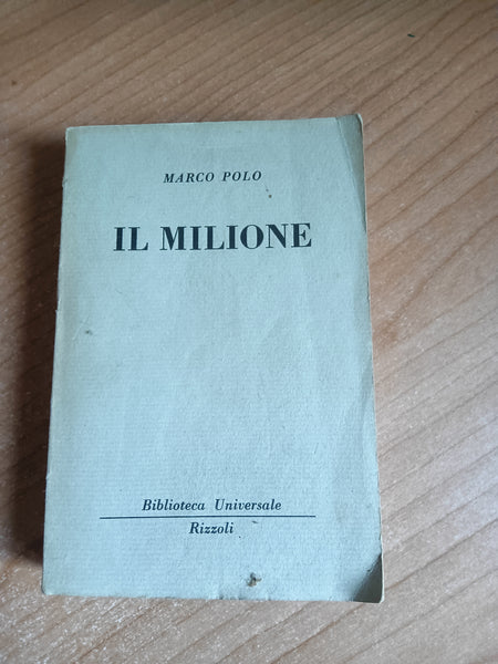 Il milione | Marco Polo - Rizzoli