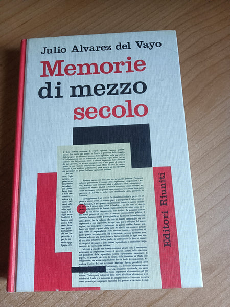 Memorie di mezzo secolo | Julio Alvarez del Vayo - Editori Riuniti