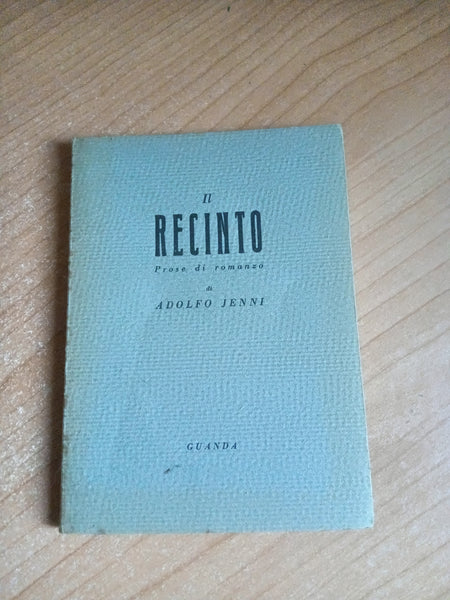 Il recinto | Adolfo Jenni - Guanda