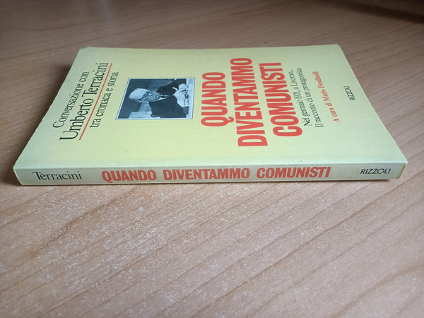 Quando diventammo comunisti | M. Pendinelli, a cura di - Rizzoli