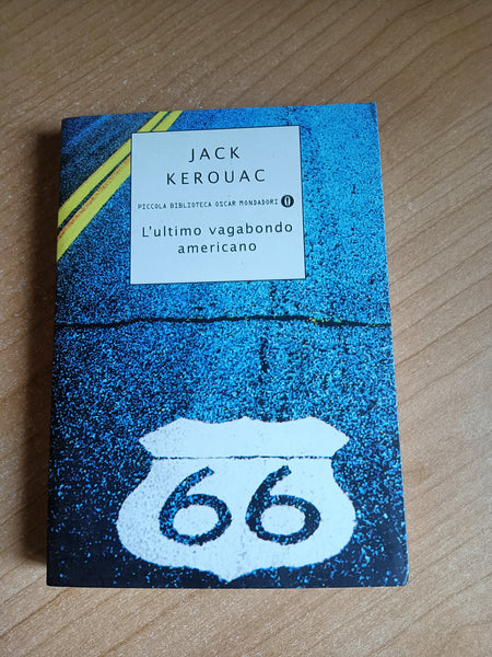 L’ultimo vagabondo americano | Jack Kerouac - Mondadori