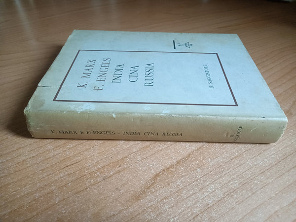 India, Cina, Russia | Karl Marx, Friedrich Engels - Il Saggiatore
