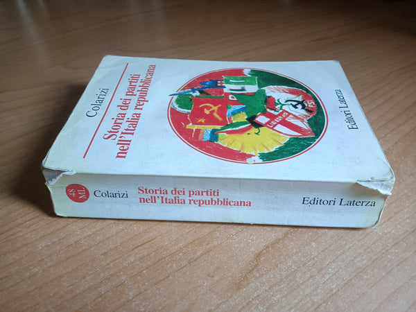 Storia dei partiti nell’italia repubblicana | Colarizi - Laterza