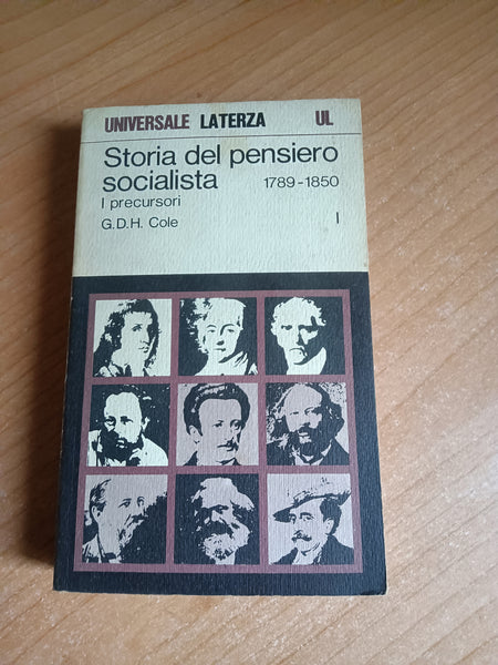 Storia del pensiero socialista 1789 - 1850 I precursori 1 | G.D.H. Cole - Laterza
