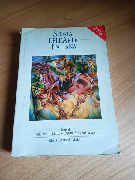 Storia dell’arte italiana 4. Dal Romanticismo alle correnti contemporanee | Carlo Bertelli - Giuliano Briganti - Antonio Giuliano