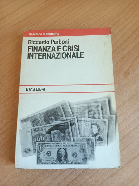 Finanza e crisi internazionale | Riccardo Parboni