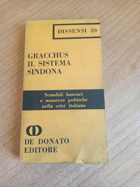 Il sistema Sindona. Scandali bancari e manovre politiche nella crisi italiana | Gracchus