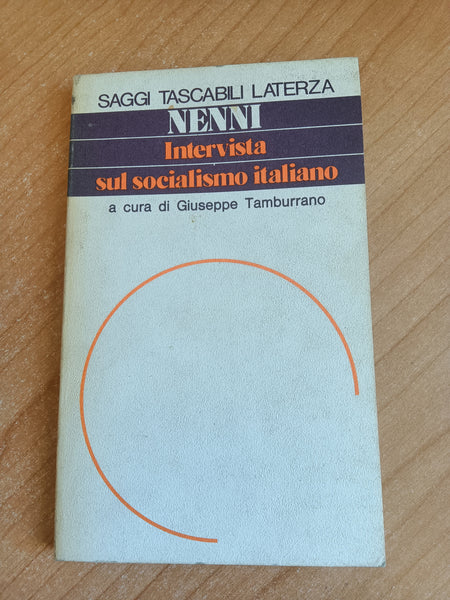 Intervista sul socialismo italiano | Pietro Nenni - Laterza