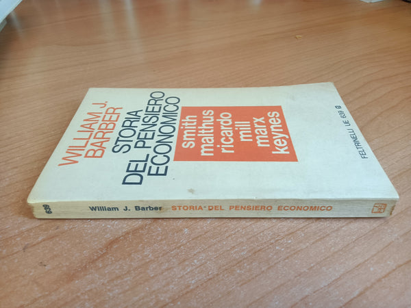 Storia del pensiero economico | Barber William J. - Feltrinelli