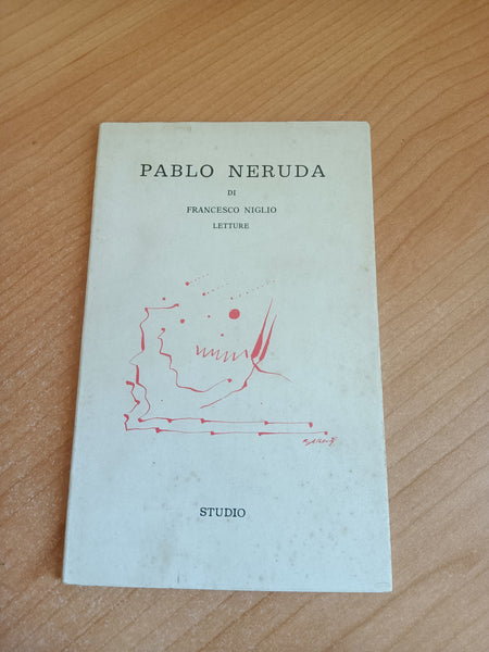 Pablo Neruda | Francesco Niglio