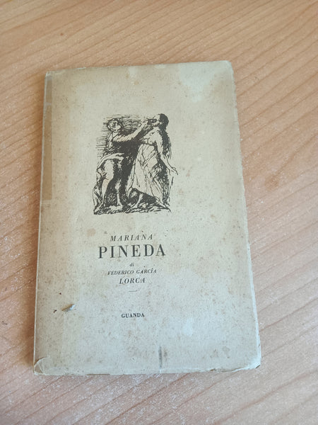 Mariana Pineda | Federico Garcia Lorca - Guanda