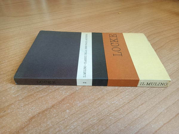 Antologia degli scritti politici di John Locke | Felice Battaglia, a cura di - Il Mulino