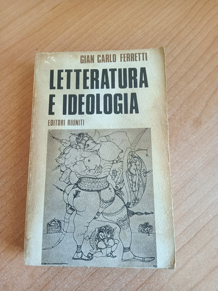 Letteratura e ideologia | Gian Carlo Ferretti - Editori Riuniti