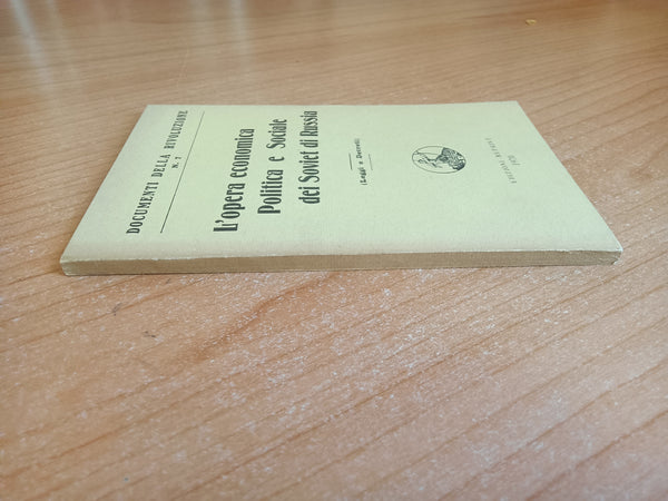 L’opera economica politica e sociale dei Soviet di Russia