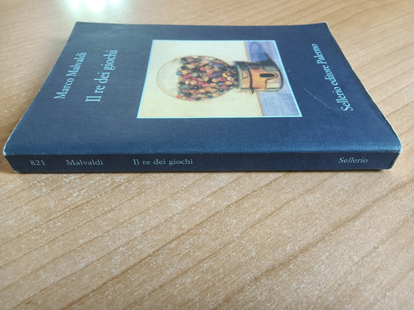 Il re dei giochi | Marco Malvaldi - Sellerio