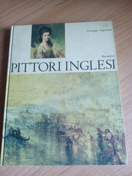 Pittori Inglesi | Argentieri Giuseppe - Mondadori
