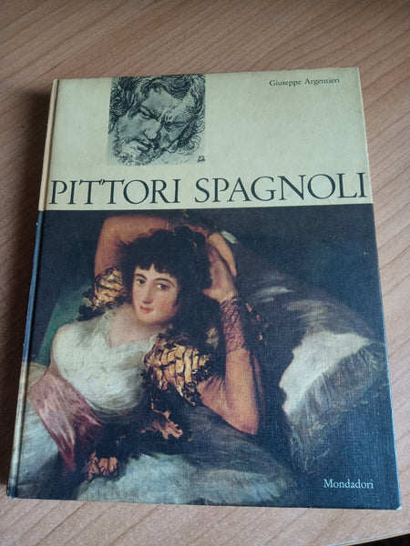 Pittori Spagnoli | Argentieri Giuseppe - Mondadori