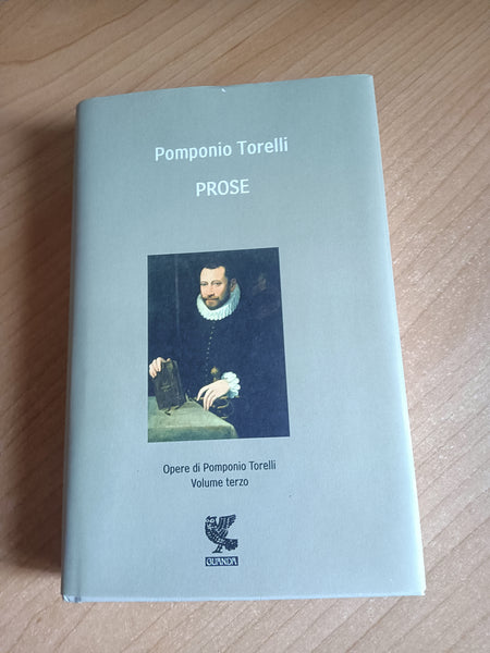Prose volume terzo | Pomponio Torelli - Guanda