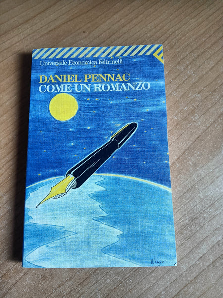 Come un romanzo | Daniel Pennac - Feltrinelli