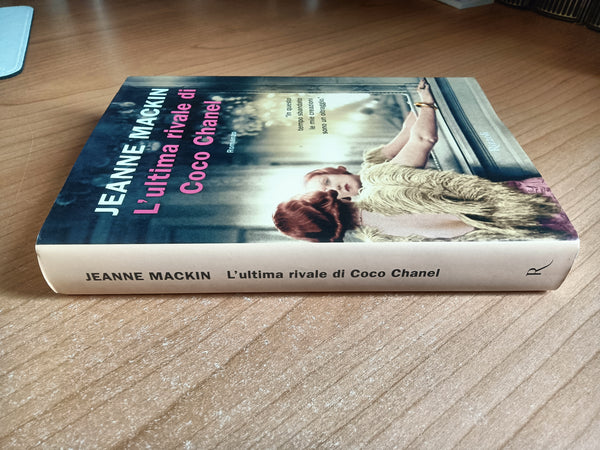 L’ultima rivale di Coco Chanel | Jeanne Mackin - Rizzoli