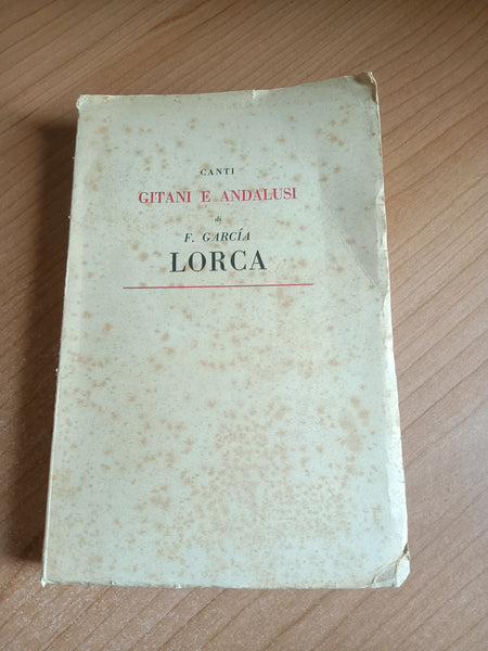 Canti gitani e andalusi | Federico Garcia Lorca - Guanda