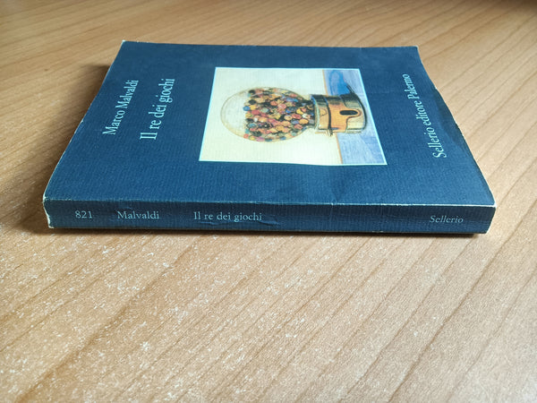 Il re dei giochi | Marco Malvaldi - Sellerio