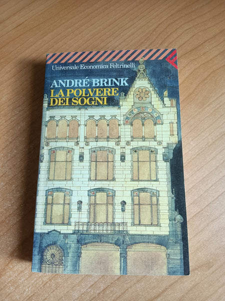 La polvere dei sogni | Andrè Brink - Feltrinelli