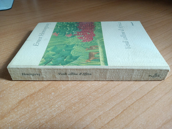 Verdi colline d’Africa | Ernest Hemingway - Einaudi